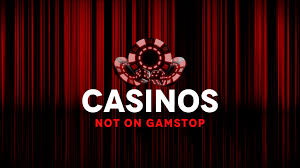 Exploring Casinos Not on Gamstop Your Guide to Unrestricted Gambling 741731813
